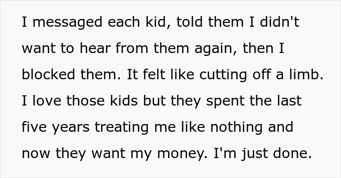 Text excerpt about step kids and mom feeling loss after cutting ties over money issues with step-kids.