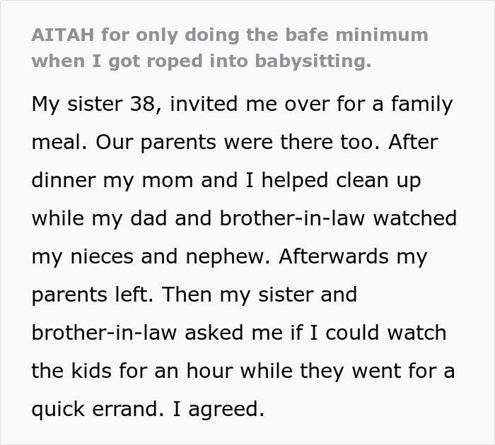 Parents Think They Can Get Away With Ghosting Babysitter Bro, Come Home To Chaos