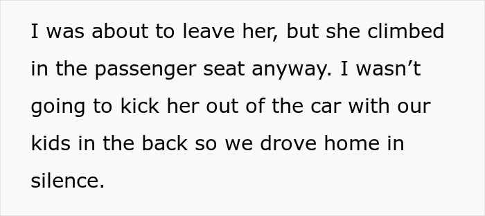 Man debating divorce after wife's validation seeking nearly wrecked their lives, driving home in silence with kids. - 8