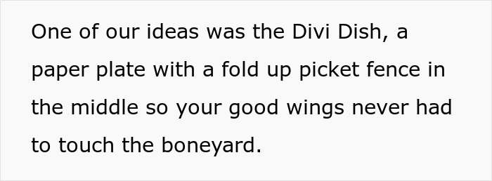Text on a paper describing the Divi Dish, a paper plate with a fold-up picket fence to keep wings off the boneyard in a restaurant pitch.