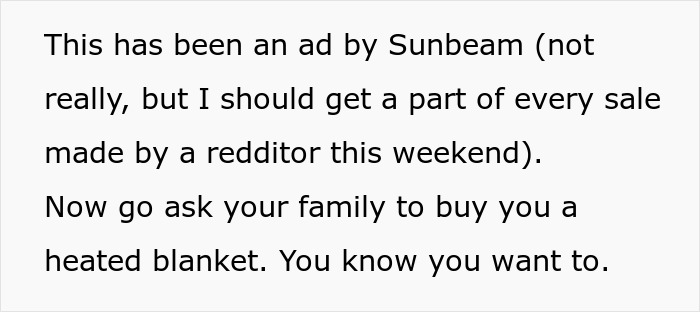 Text saying it's a mock Sunbeam ad urging family to buy a heated blanket Text saying it's a mock Sunbeam ad urging family to buy a heated blanket