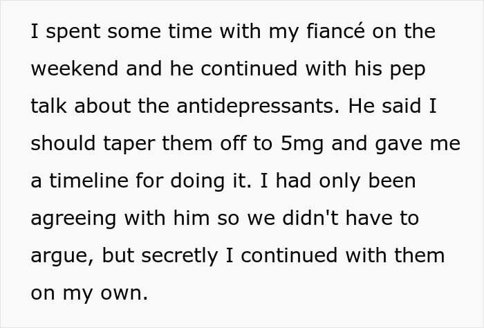 Text excerpt about fiancée discussing antidepressants with boyfriend, secretly continuing medication against his demand. Text excerpt about fiancée discussing antidepressants with boyfriend, secretly continuing medication against his demand.