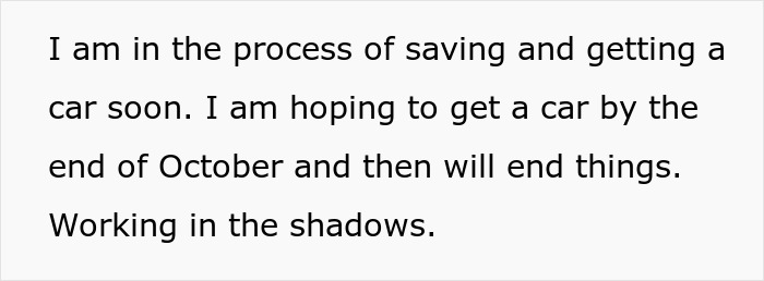 Text on a white background discussing saving money to get a car and hoping to end things by the end of October. Text on a white background discussing saving money to get a car and hoping to end things by the end of October.