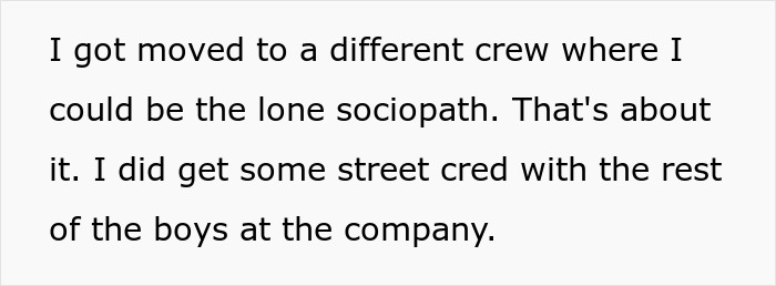 Text on a white background discussing being moved to a different crew and gaining street credibility at work.