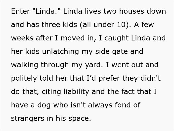 Neighbor labeled child-hating hermit after refusing to let Karen&rsquo;s kids pass through her yard due to liability and dog safety.