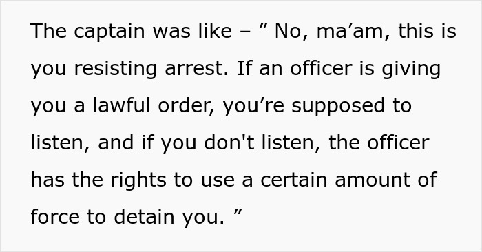 Text excerpt discussing a police officer explaining lawful orders and the use of force during an arrest involving family drama. Text excerpt discussing a police officer explaining lawful orders and the use of force during an arrest involving family drama.