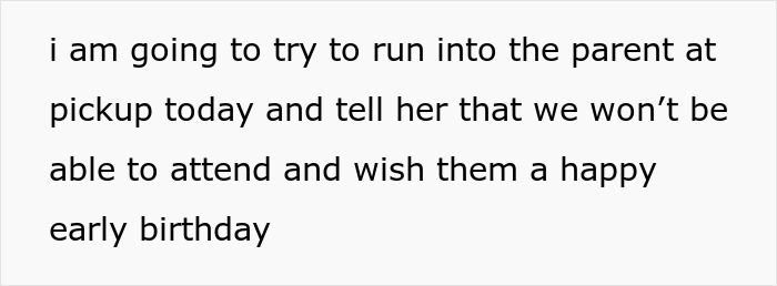 Text message screenshot of a parent wonders whether to skip a birthday, saying they'll tell the host they can't attend Text message screenshot of a parent wonders whether to skip a birthday, saying they'll tell the host they can't attend