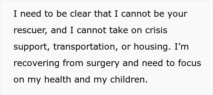 Text excerpt about woman recovering from surgery stating she cannot provide crisis support or housing while focusing on health and children. - 57