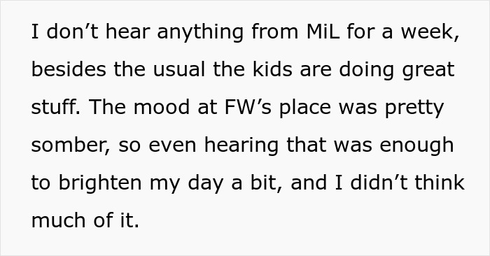 Text excerpt discussing communication from MIL about kids doing great despite a somber mood after parents passed away.