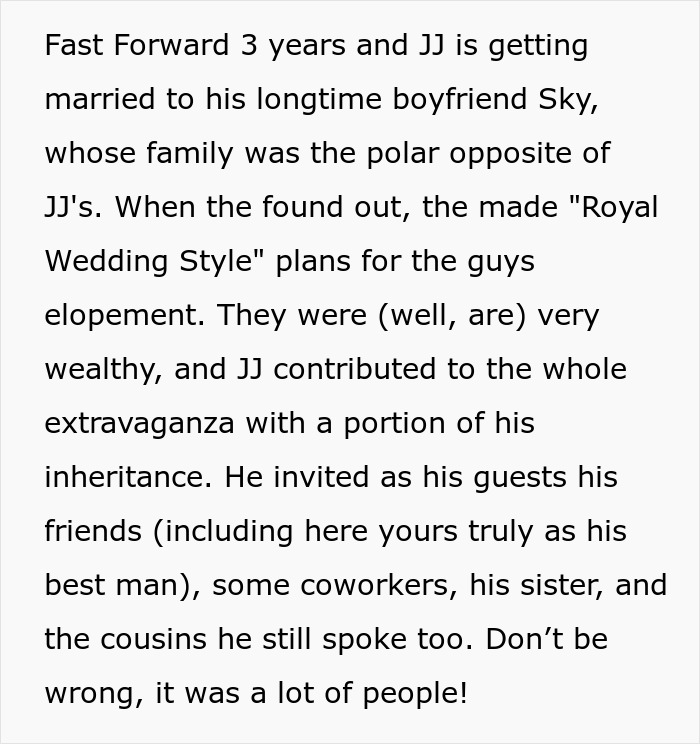 Text describing a gay son's extravagant wedding and his wealthy family's reaction to not being invited.