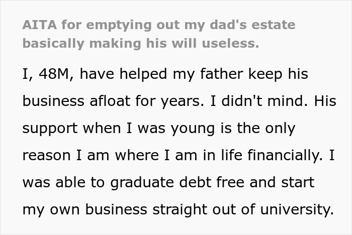 Man explains emptying father's estate and its impact on making the will seemingly useless in family financial matters.