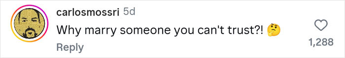 Comment on social media asking why marry someone you can't trust, reflecting on hiding real net worth from wife and financial advice.