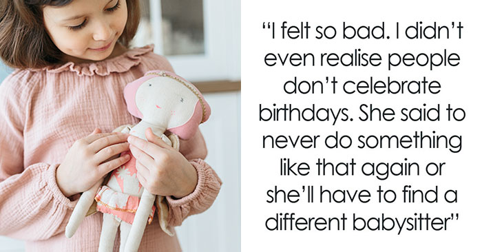 Drama Ensues When A Babysitter Got A Child A Birthday Gift In A “No Birthday” Family