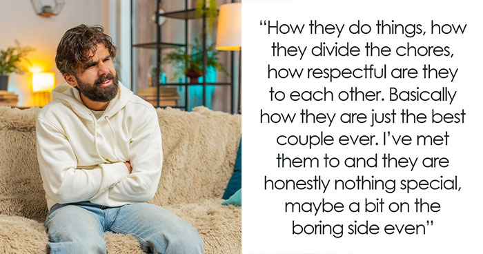 Man-Child Loses It When GF Admires Friend’s Healthy Marriage, Plays The Victim And Gets Dumped