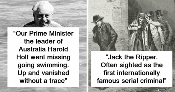 30 Of The Biggest Unsolved Cases From All Over The World