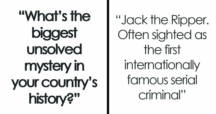 30 Of The Biggest Unsolved Cases From All Over The World