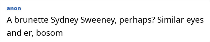 Forum comment by anon mentioning Brunette Sydney Sweeney comparing eyes and bosom