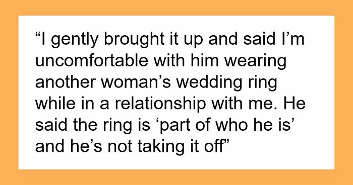 Woman Gets A Brutal Reality Check After Asking Widower Boyfriend To Take Off His Wedding Ring
