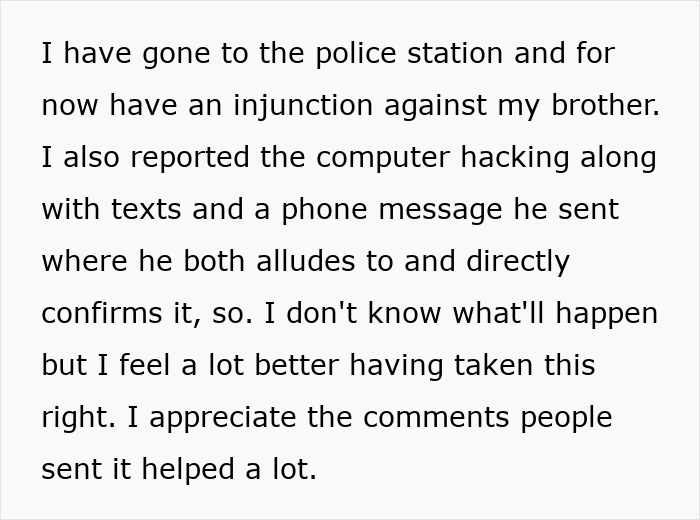 Text message describing a woman reporting her brother&rsquo;s stalker tendencies to police and obtaining an injunction against him.