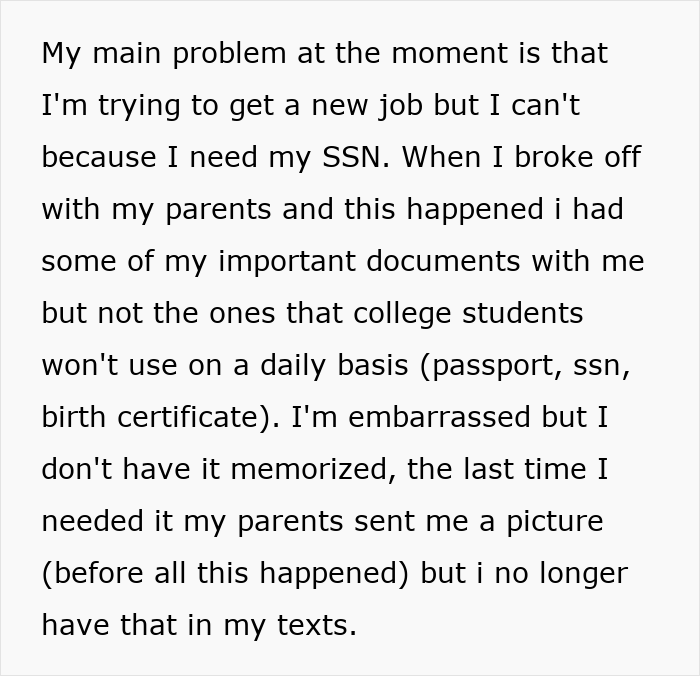 Text about losing job and documents needed like SSN, highlighting the impact of brother&rsquo;s stalker tendencies on college and sanity.