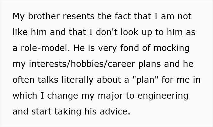 Text on white background about brother's resentment and mocking interests, illustrating brother's stalker tendencies affecting woman's life.