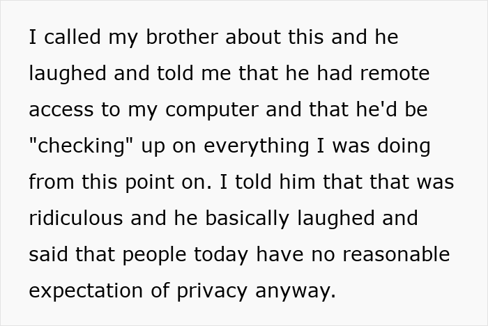 Text excerpt about a woman confronting her brother exhibiting stalker tendencies and privacy invasion.