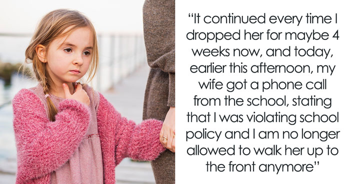 School Bans Dad From Walking Daughter To Door Because Karen Mom Felt Uncomfortable