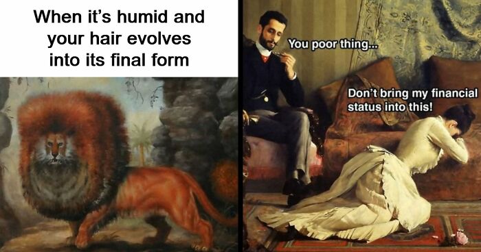 80 Hilarious Classical Art Memes That Show Human Struggle Hasn’t Changed In Centuries