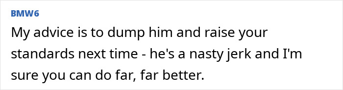 Comment advising to dump a guy who mocks his girlfriend&rsquo;s gift and demands space after a long work trip.