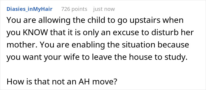 Comment criticizing dad for letting toddler disturb mom while she tries to study, showing dad outsmarted by a 2-year-old.