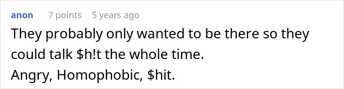 Comment expressing anger and homophobic frustration about family not being invited to a gay son&rsquo;s extravagant wedding.