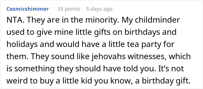 Comment discussing a babysitter giving birthday gifts, reflecting on childminders and gift-giving traditions, sparking mother furious reactions.