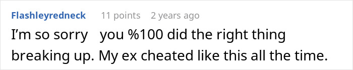 Comment expressing sympathy for someone whose lying boyfriend went on a trip with a female friend and cheated.