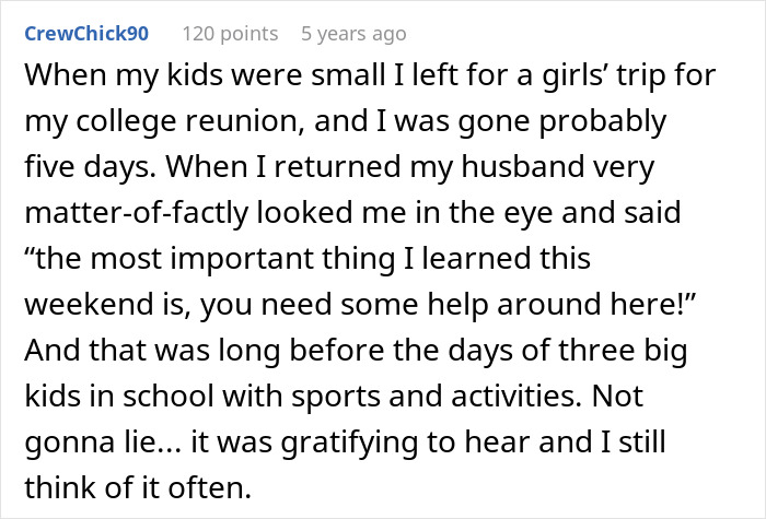 Screenshot of a Reddit comment about a husband realizing his wife needs help at home after a trip away. Screenshot of a Reddit comment about a husband realizing his wife needs help at home after a trip away.
