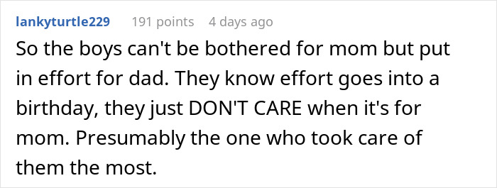 Comment about bros too broke to pitch in for mom&rsquo;s birthday gift while irate sis takes mom out for dinner.