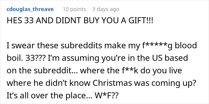 Reddit comment expressing anger about a man failing to buy Christmas presents for his girlfriend.