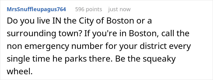 Comment suggesting calling Boston non-emergency to report neighbours illegally parking car during snowing conditions. Comment suggesting calling Boston non-emergency to report neighbours illegally parking car during snowing conditions.