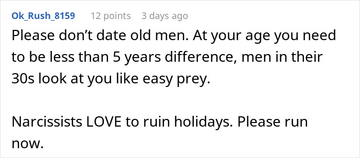 Reddit comment warning against dating older men, mentioning narcissists ruining holidays and advising to run away.