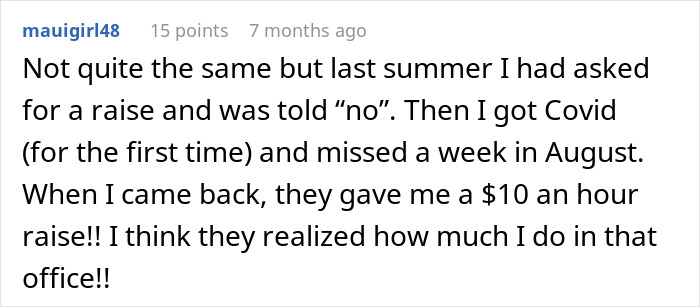 Reddit comment about asking for a raise, missing work due to Covid, and then getting a $10 hourly raise.