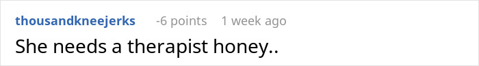 Reddit comment reading she needs a therapist honey, in a discussion about husband's note to wife dividing internet opinions.