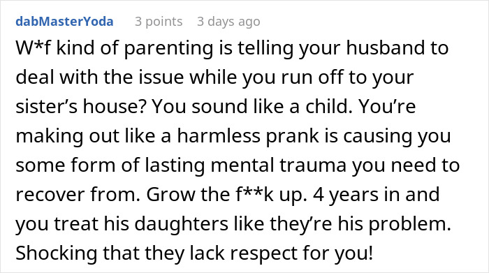 Comment expressing frustration over parenting and stepdaughters&rsquo; gift pushing woman to her limits and family dynamics.