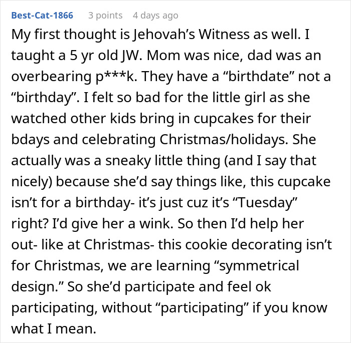 Comment discussing Jehovah&rsquo;s Witness parenting and a child&rsquo;s covert participation in birthdays and holidays.