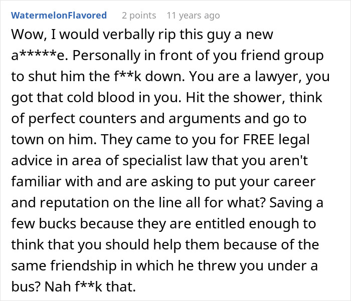 Comment discussing a woman refusing to risk her new career by giving friends free advice and seeing their true colors.