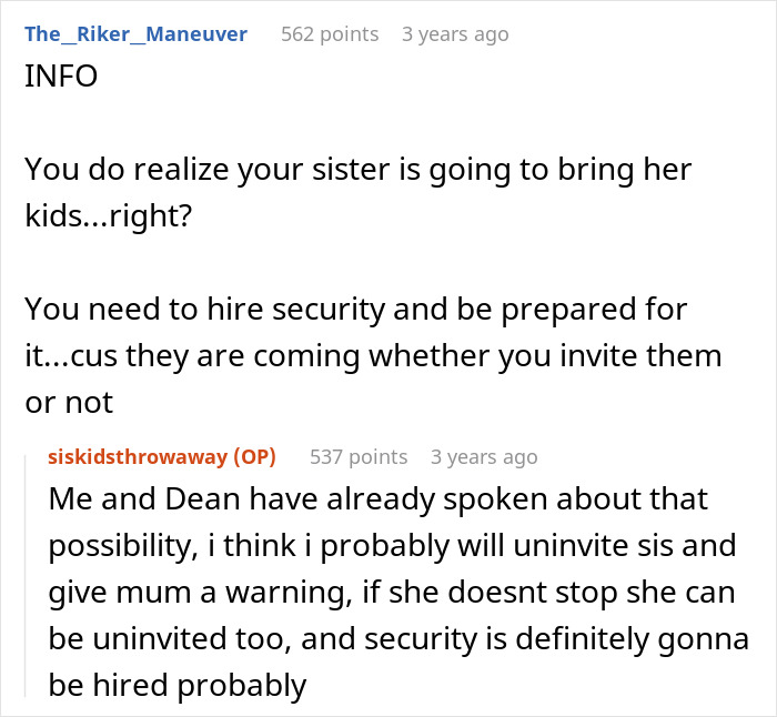 Discussion about bride-to-be planning security and uninviting sister's unruly kids from wedding due to family conflict.