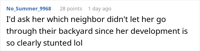 Comment discussing a neighbor who won&rsquo;t allow children to pass through her yard, labeled a child-hating hermit.