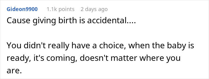 Comment about woman giving birth in friends' car, sharing confusion after friends start ignoring her during the event