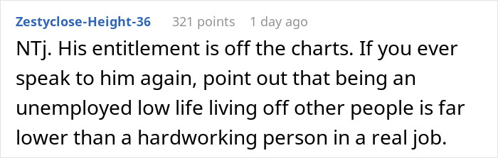 Reddit screenshot of a comment calling out an unemployed guy living off a friend and saying his entitlement is off the charts