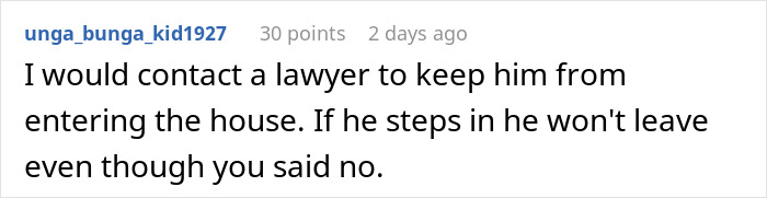 Comment suggesting to contact a lawyer to prevent entitled uncle from entering house after niece laughs off retirement plan expectation.