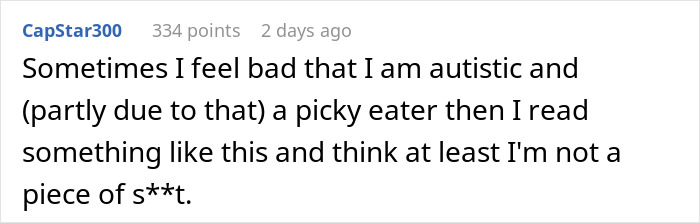 Commenter expressing relief about being picky eater after seeing reaction to traditional gross food instead of American dishes. Commenter expressing relief about being picky eater after seeing reaction to traditional gross food instead of American dishes.