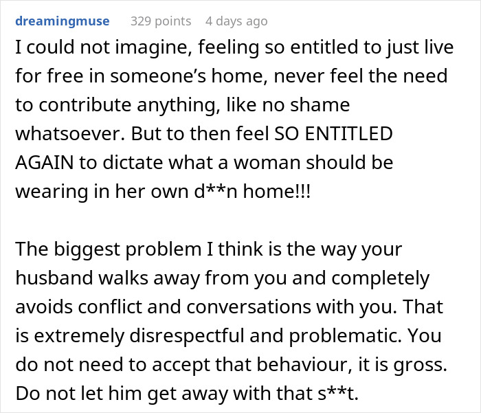 Comment criticizing a husband’s entitlement and disrespect about what a woman wears at home. Comment criticizing a husband’s entitlement and disrespect about what a woman wears at home.